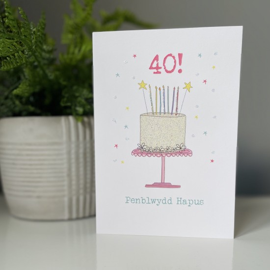 Cardyn Penblwydd 40 Oed - 40 Year Old Birthday Card 