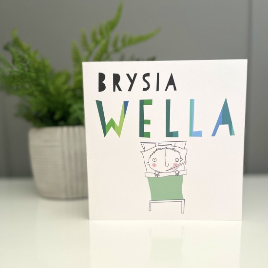 Brysia Wella ~ Get Well Soon 